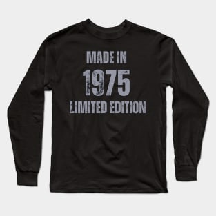 Vintage Made in 1975 , Limited Edition  , Gift for Mom Dad Birthday Long Sleeve T-Shirt